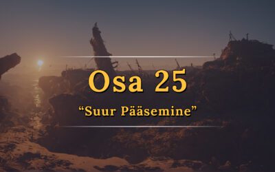 “Suur pääsemine” – Relm , Osa 25