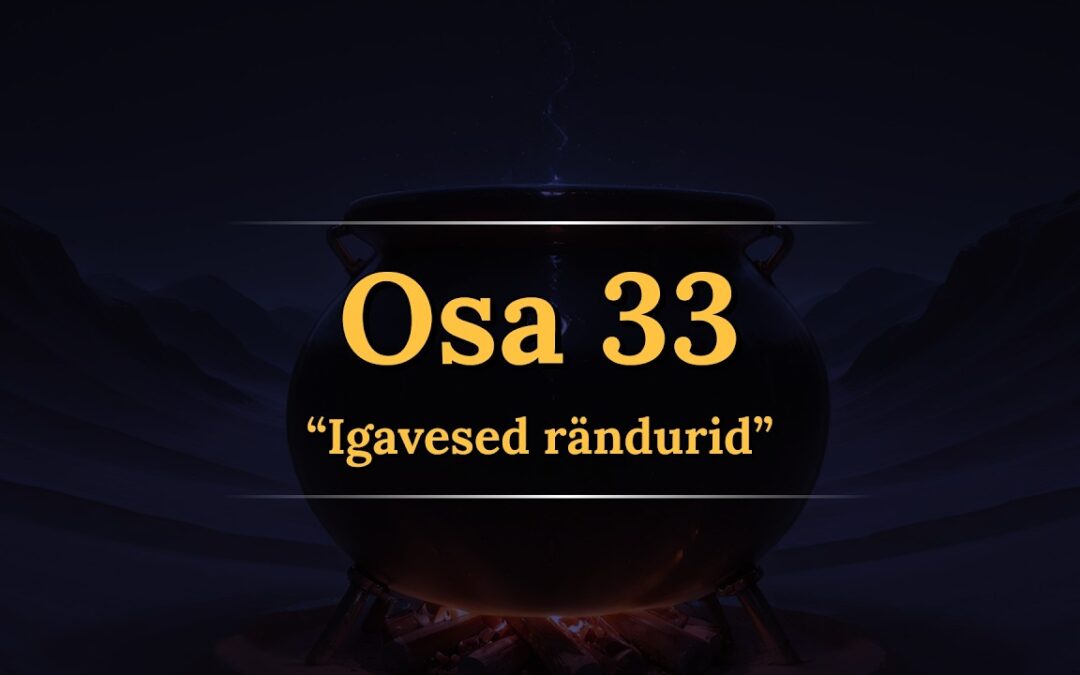 “Igavesed rändurid” – Relm , Osa 33